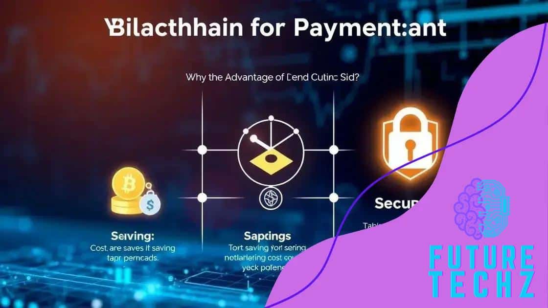 Benefits of using blockchain for payments